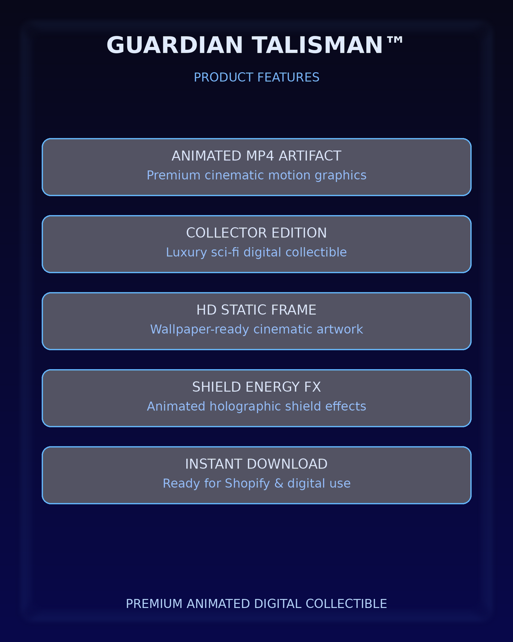 Guardian Talisman™
Premium Animated Collector Edition